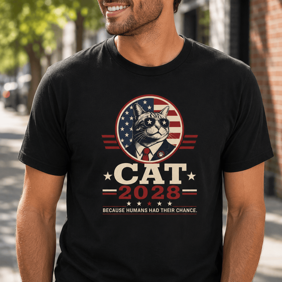 CAT 2028 T-Shirt | Because Humans Had Their Chance Funny Cat Campaign Tee - Clothing, Unisex, T-Shirts - EpiAl's Shop