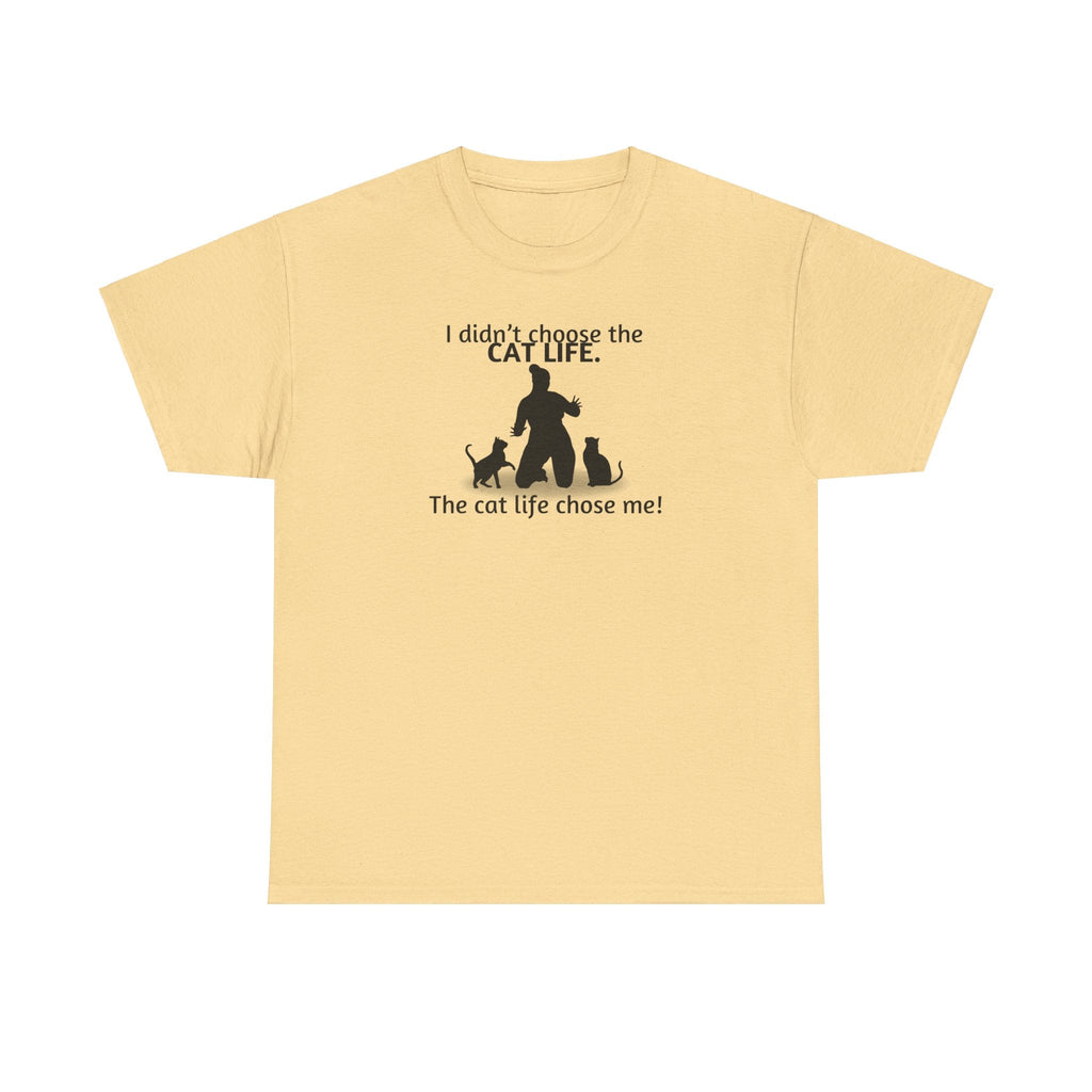 Cat Life Chose Me Heavy Cotton Tee - T-Shirt - EpiAl's Shop