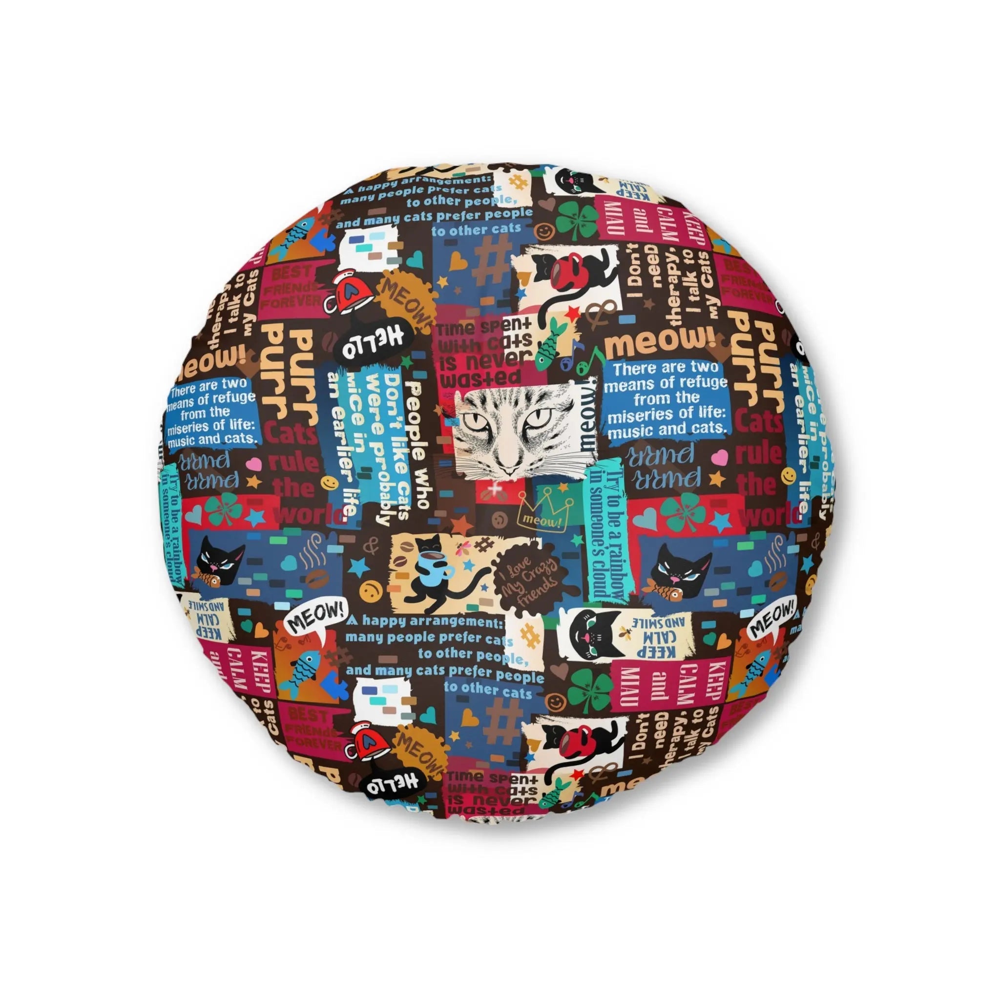 Cat Lover Tufted Floor Pillow - Round Decorative Cushion with Fun Cat Quotes - Decor, Home, Pillows - EpiAl's Shop