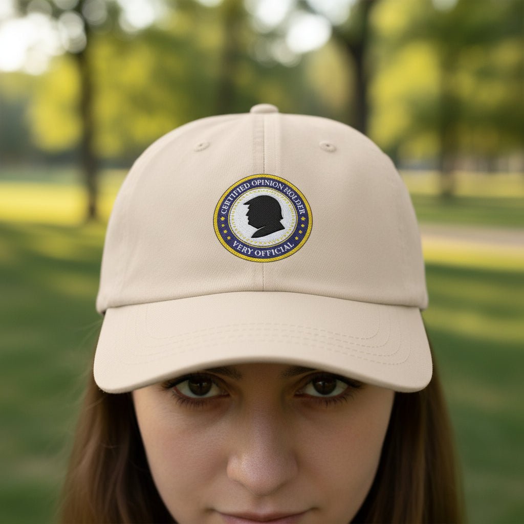 Certified Opinion Holder Dad Hat – Very Official Political Parody - Hats, Baseball & Trucker - EpiAl's Shop