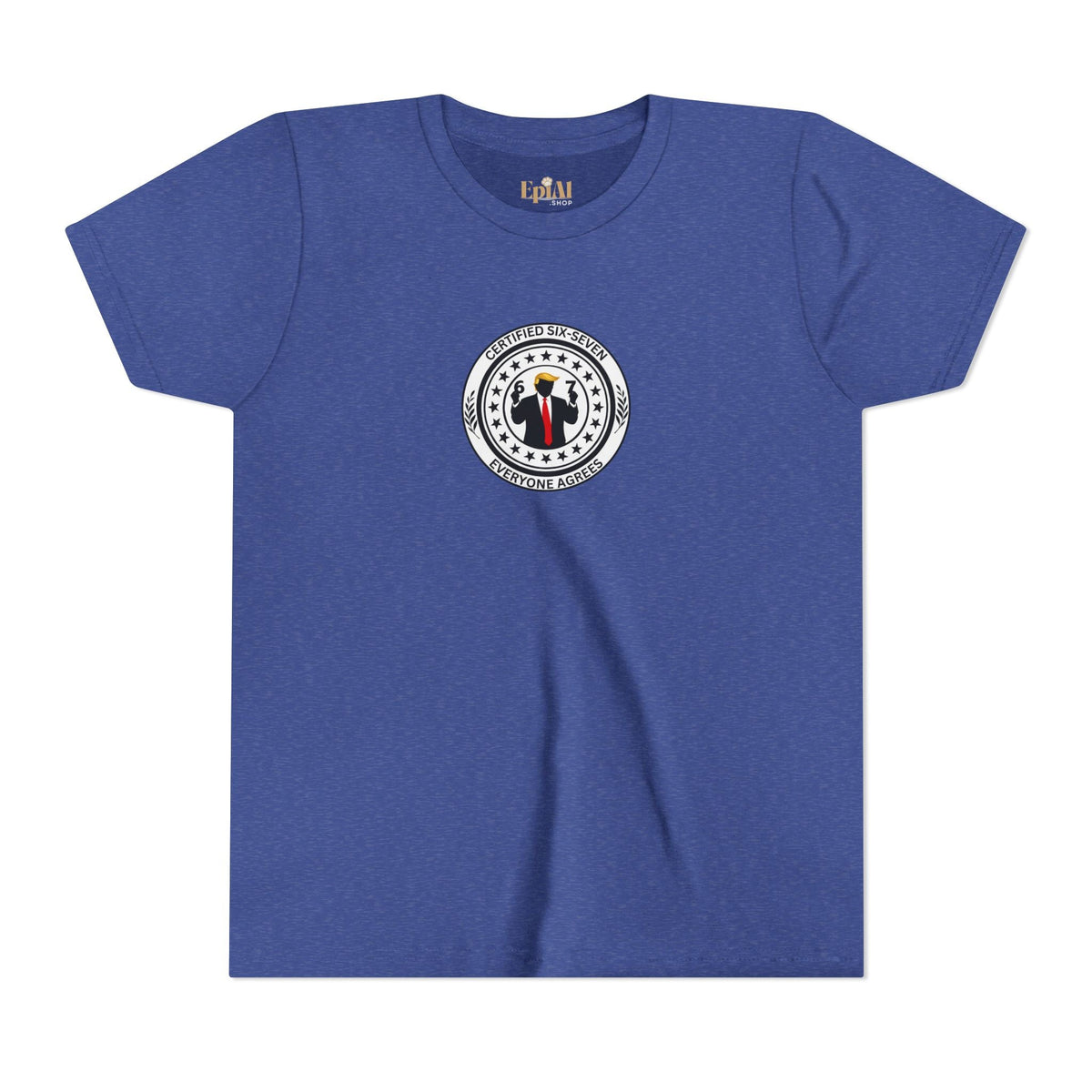 Certified Six-Seven Kids T-Shirt – Everyone Agrees - Clothing, Youth, Unisex, T-Shirt - EpiAl's Shop