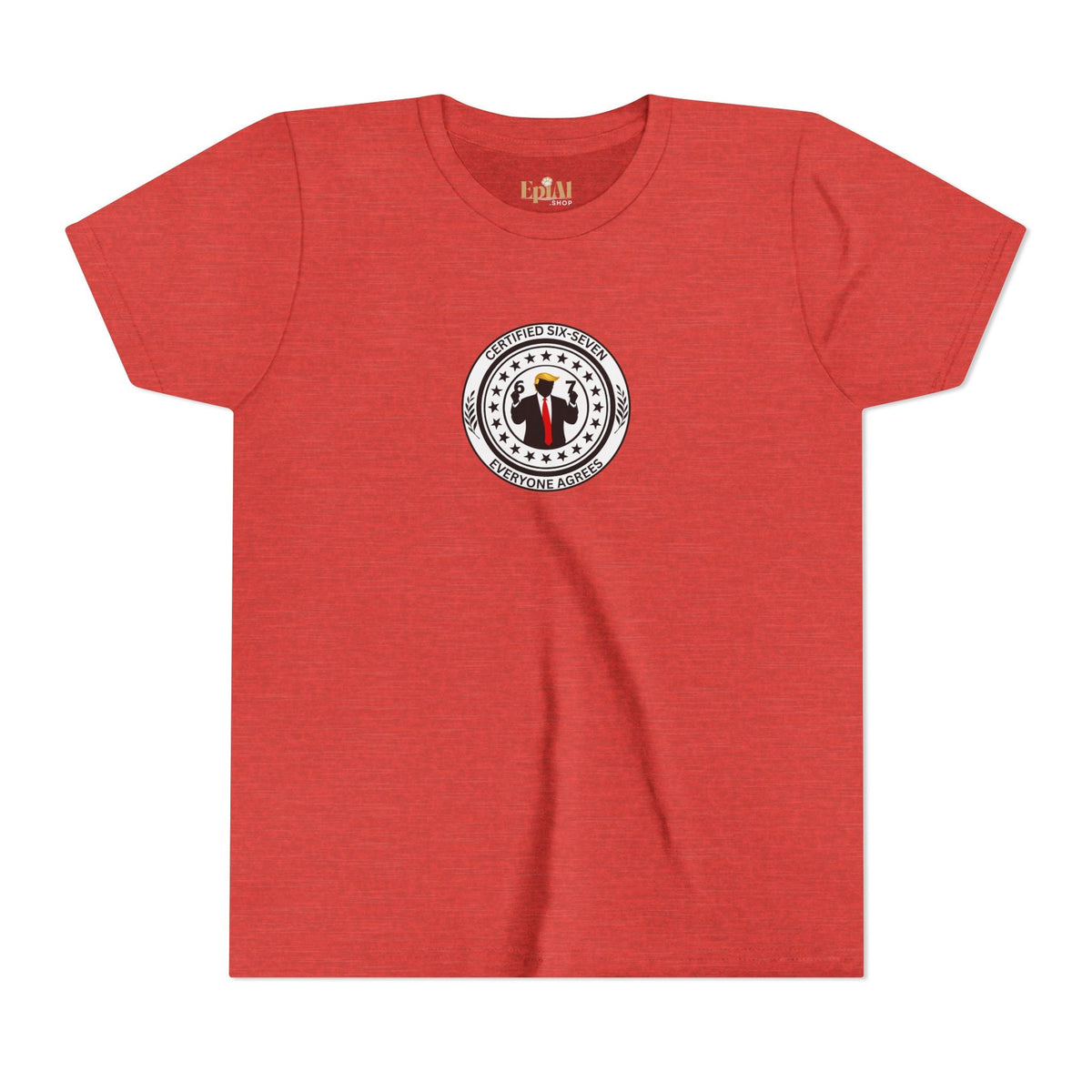 Certified Six-Seven Kids T-Shirt – Everyone Agrees - Clothing, Youth, Unisex, T-Shirt - EpiAl's Shop