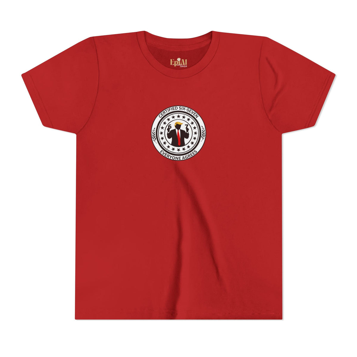 Certified Six-Seven Kids T-Shirt – Everyone Agrees - Clothing, Youth, Unisex, T-Shirt - EpiAl's Shop