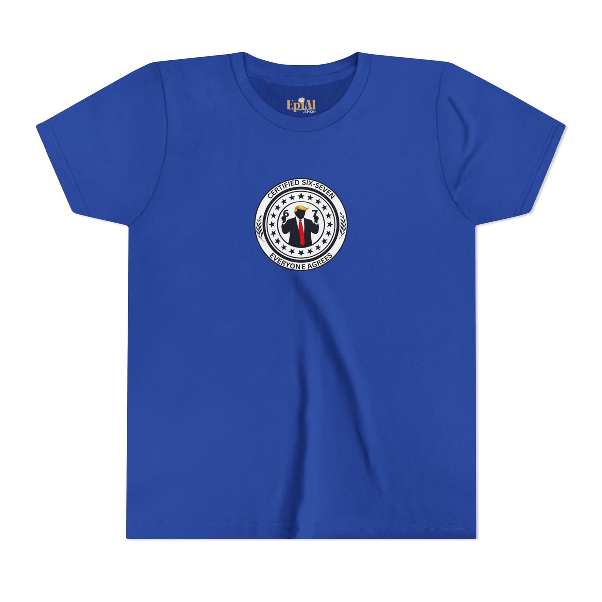 Certified Six-Seven Kids T-Shirt – Everyone Agrees - Clothing, Youth, Unisex, T-Shirt - EpiAl's Shop