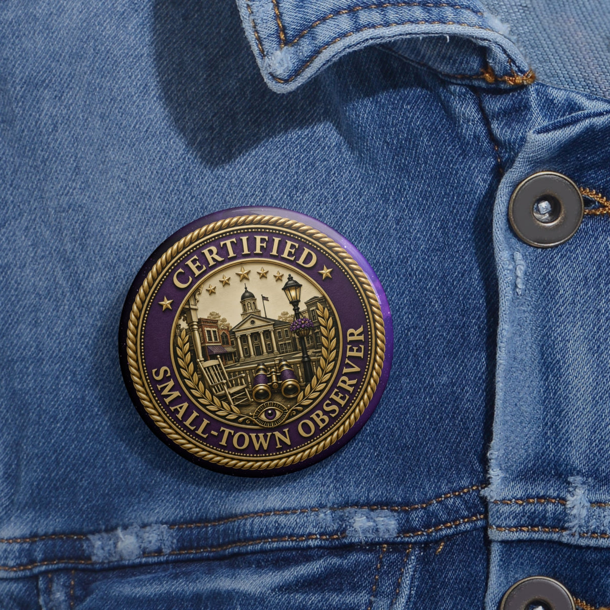 Certified Small-Town Observer Pinback Button - Buttons, Pinback - EpiAl's Shop
