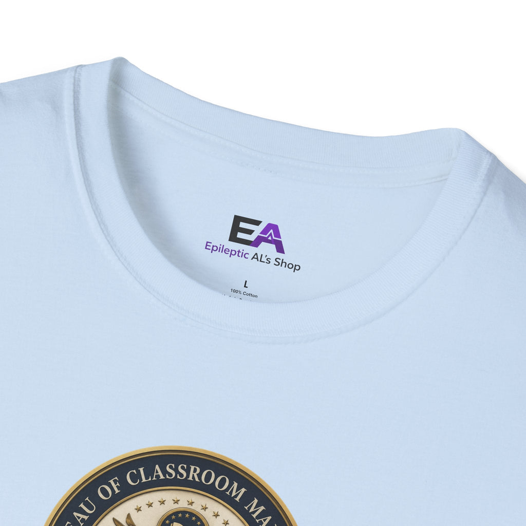 Classroom Management Teacher T-Shirt - Clothing, Unisex, T-Shirts - EpiAl's Shop