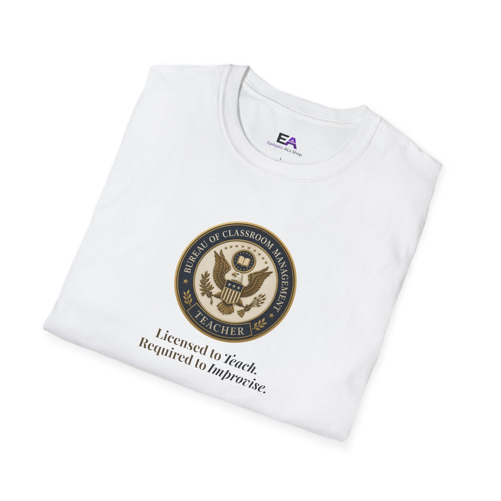 Classroom Management Teacher T-Shirt - Clothing, Unisex, T-Shirts - EpiAl's Shop