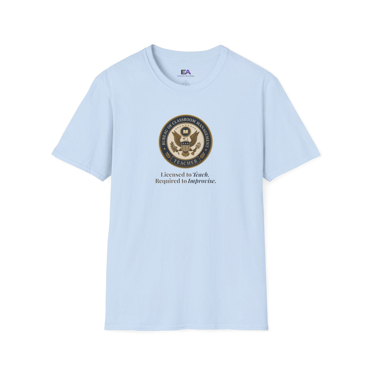 Classroom Management Teacher T-Shirt - Clothing, Unisex, T-Shirts - EpiAl's Shop