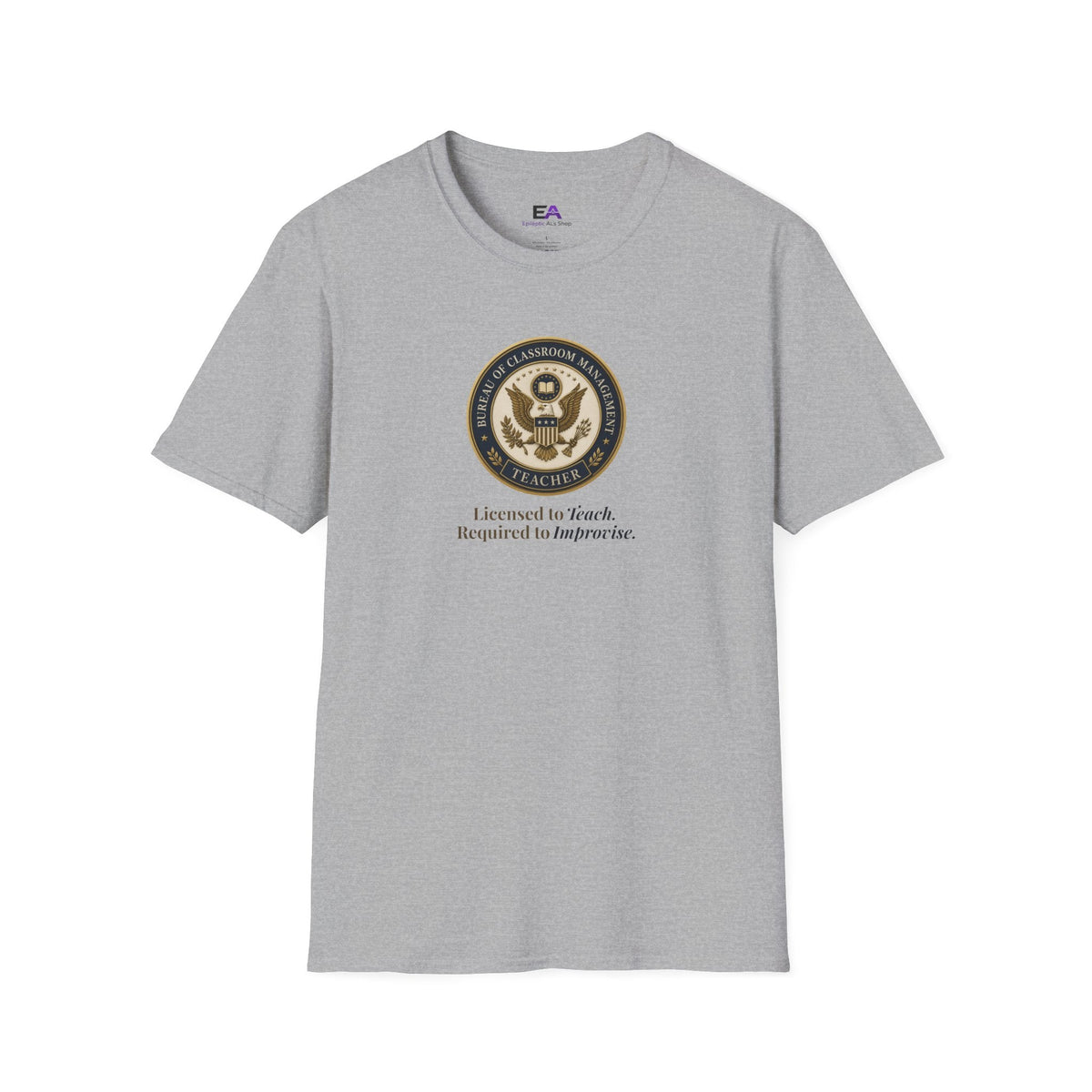 Classroom Management Teacher T-Shirt - Clothing, Unisex, T-Shirts - EpiAl's Shop