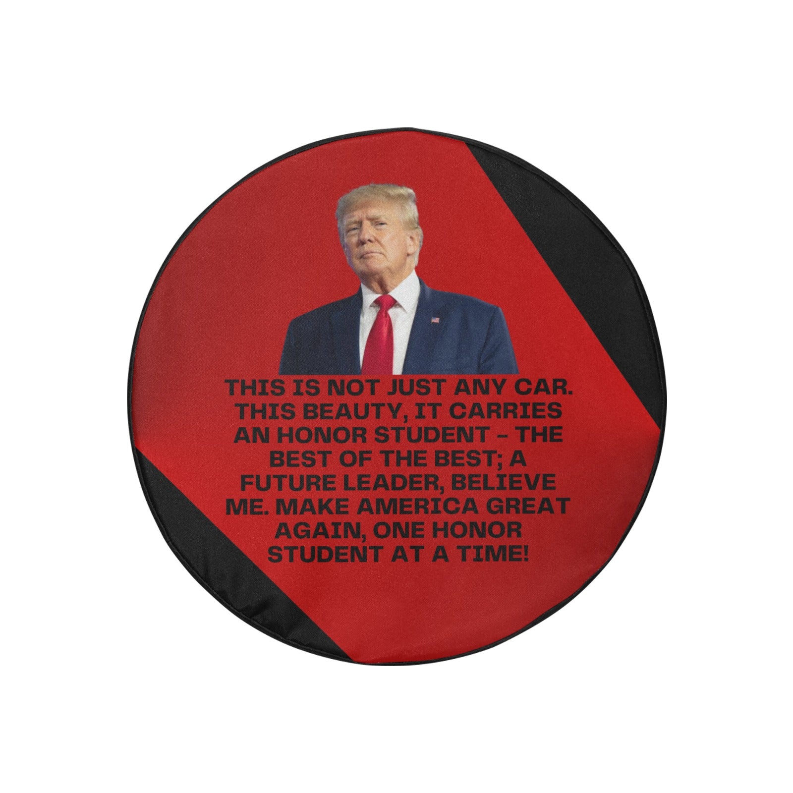 Trump Honor Student Spare Tire Cover (Small)(15")