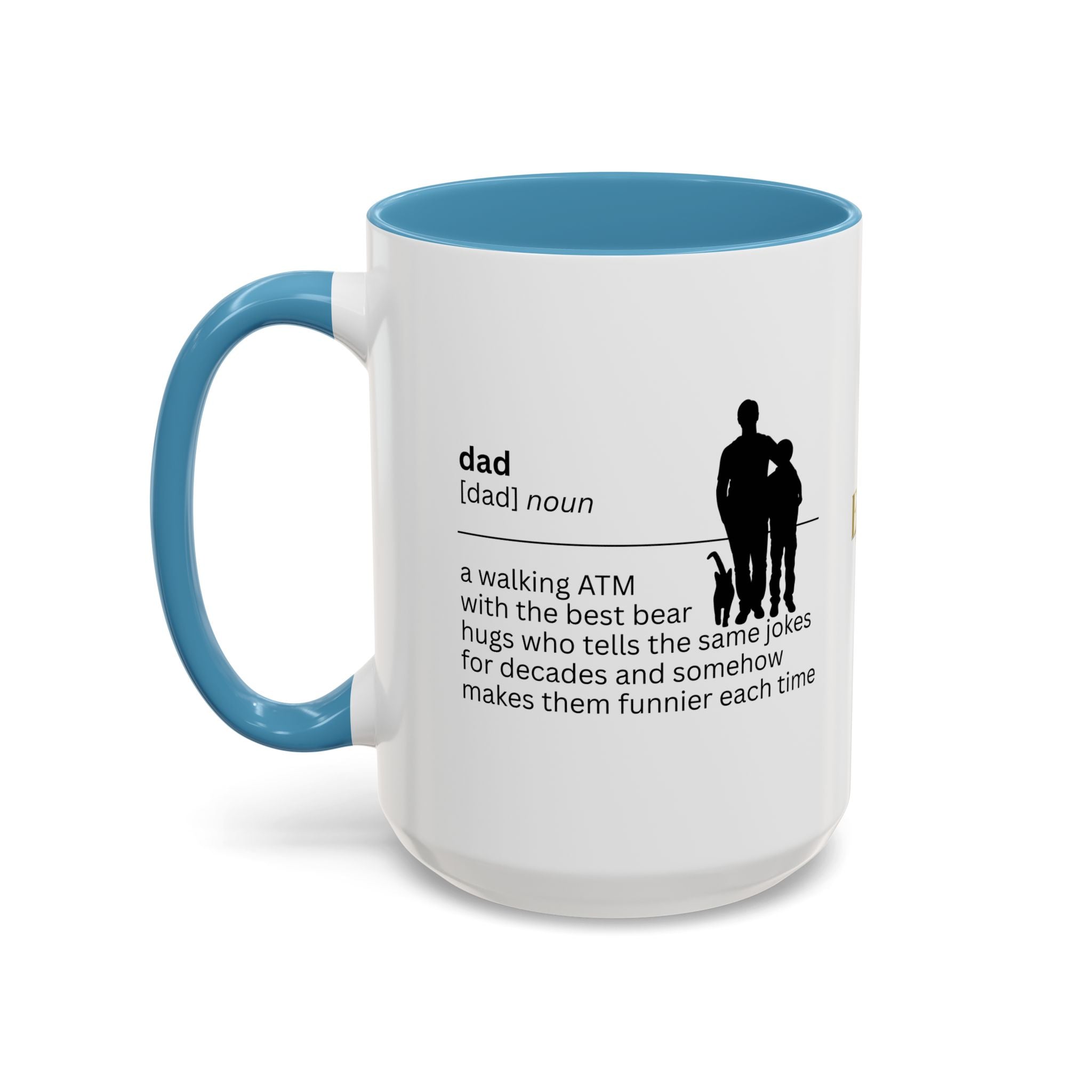 Dad ATM Accent Coffee Mug - Perfect Gift for Dads - Drinkware, Coffee Mugs - EpiAl's Shop