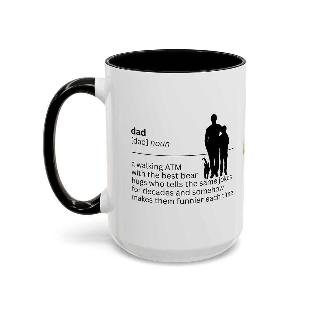 Dad ATM Accent Coffee Mug - Perfect Gift for Dads - Drinkware, Coffee Mugs - EpiAl's Shop
