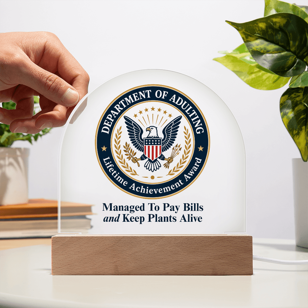Department of Adulting Lifetime Achievement Award Acrylic Plaque - Decor, Artwork, Plaques - EpiAl's Shop