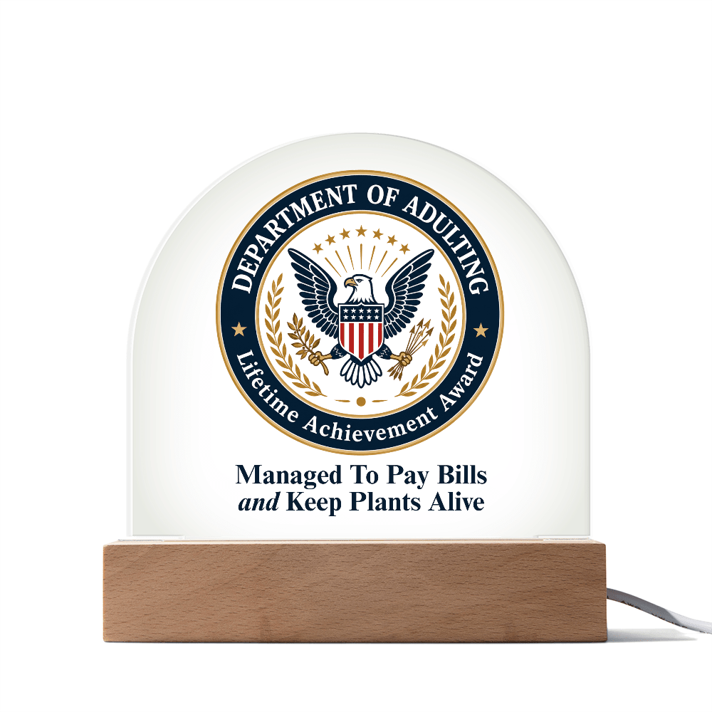 Department of Adulting Lifetime Achievement Award Acrylic Plaque - Decor, Artwork, Plaques - EpiAl's Shop