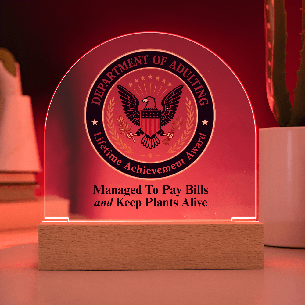 Department of Adulting Lifetime Achievement Award Acrylic Plaque - Decor, Artwork, Plaques - EpiAl's Shop
