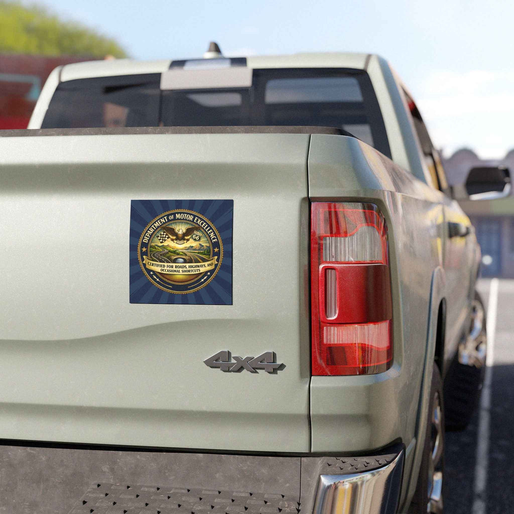 Department of Motor Excellence Magnet – Officially Certified for Shortcuts - Magnets, Indoor & Outdoor - EpiAl's Shop