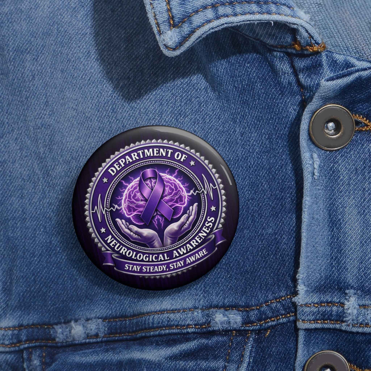 Department of Neurological Awareness Pinback Button – “Stay Steady, Stay Aware” Faux Seal - Buttons, Pinback - EpiAl's Shop