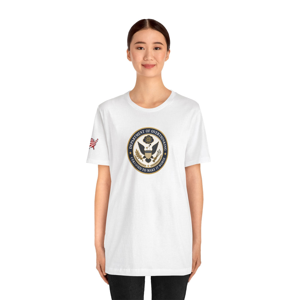 Department of Overthinking Certified to Make It Worse T-Shirt - Clothing, Unisex, T-Shirts - EpiAl's Shop