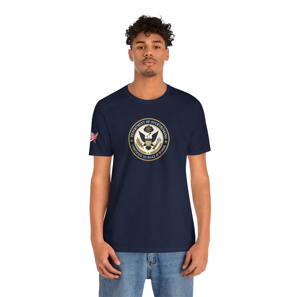 Department of Overthinking Certified to Make It Worse T-Shirt - Clothing, Unisex, T-Shirts - EpiAl's Shop