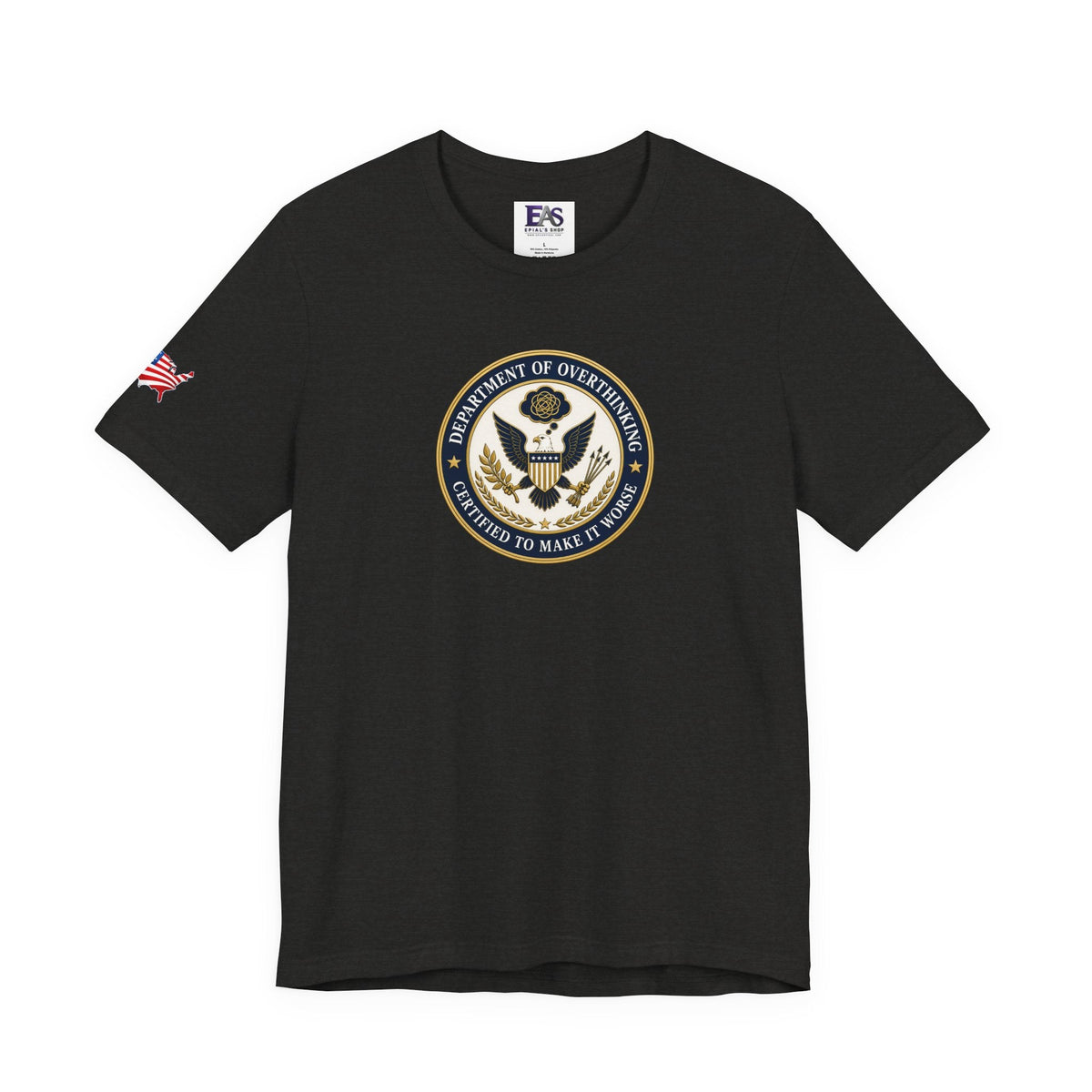 Department of Overthinking Certified to Make It Worse T-Shirt - Clothing, Unisex, T-Shirts - EpiAl's Shop