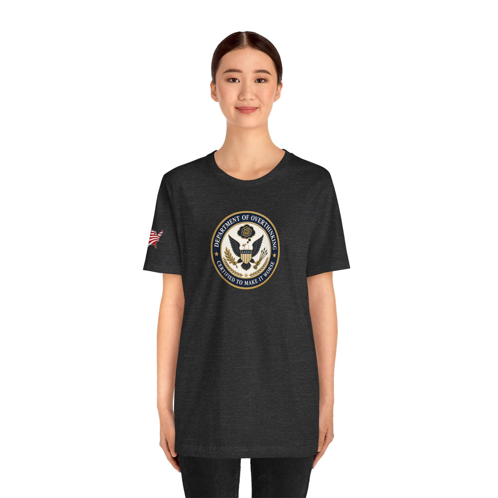 Department of Overthinking Certified to Make It Worse T-Shirt - Clothing, Unisex, T-Shirts - EpiAl's Shop