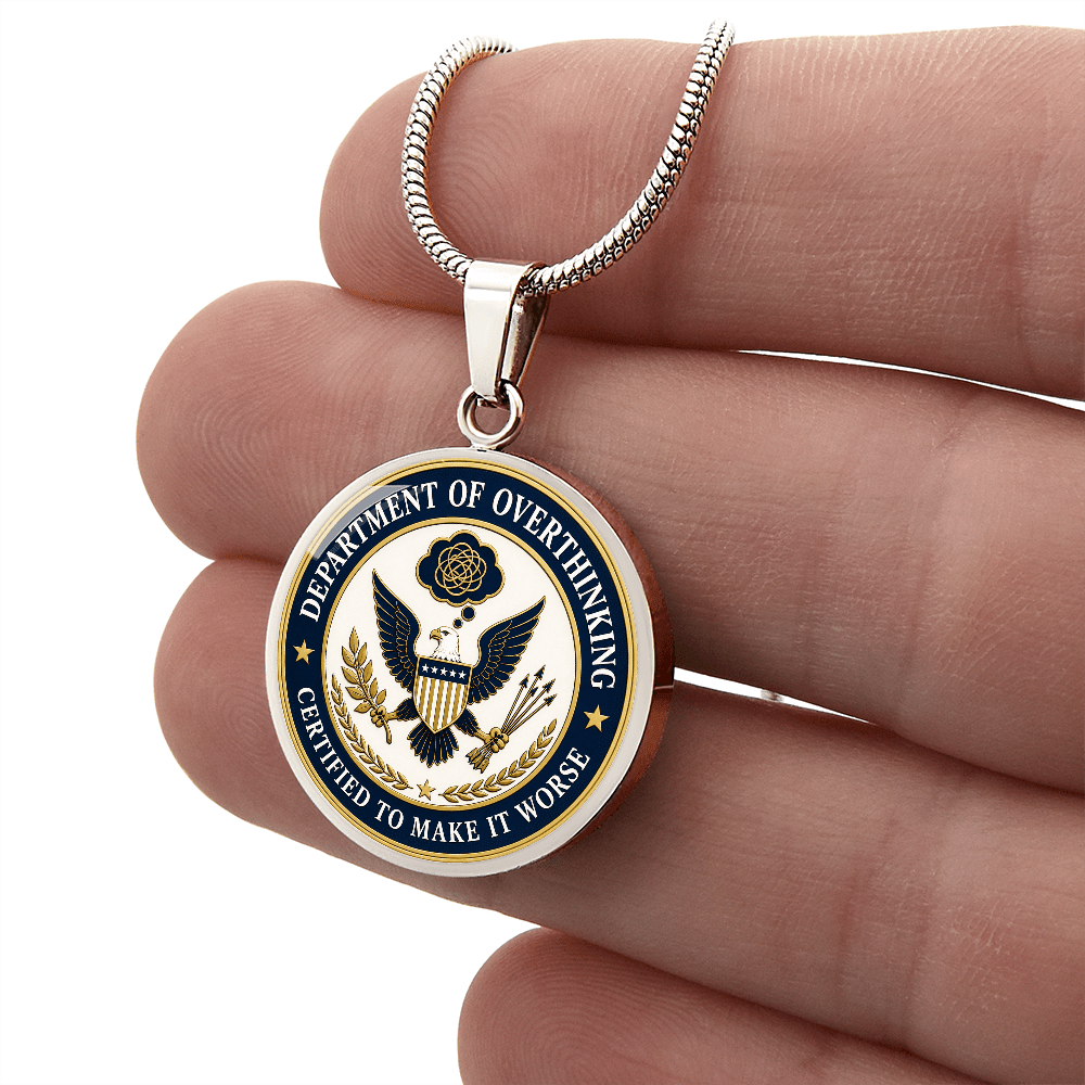 Department of Overthinking Circle Pendant Necklace - Jewelry, Necklaces - EpiAl's Shop