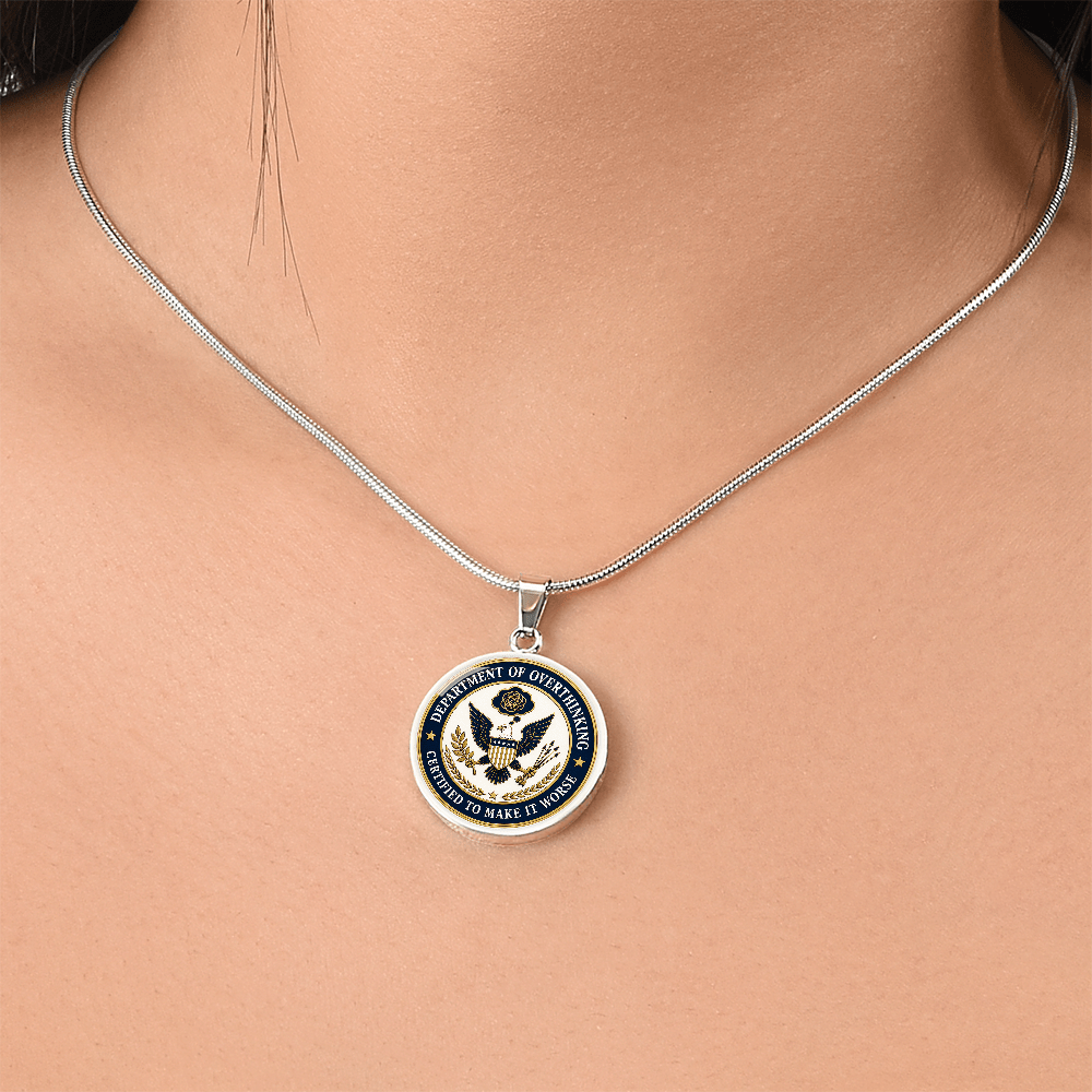 Department of Overthinking Circle Pendant Necklace - Jewelry, Necklaces - EpiAl's Shop