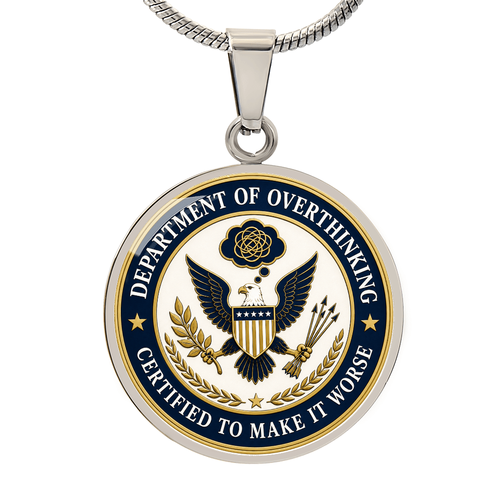 Department of Overthinking Circle Pendant Necklace - Jewelry, Necklaces - EpiAl's Shop