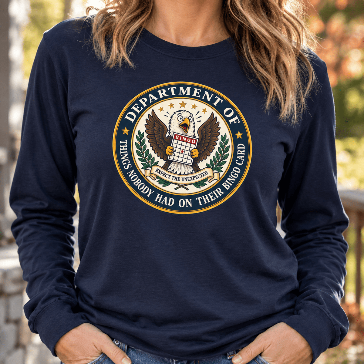 Department of Things Nobody Had on Their Bingo Card Long Sleeve Shirt - Clothing, Unisex, T-Shirts, Long-Sleeved - EpiAl's Shop
