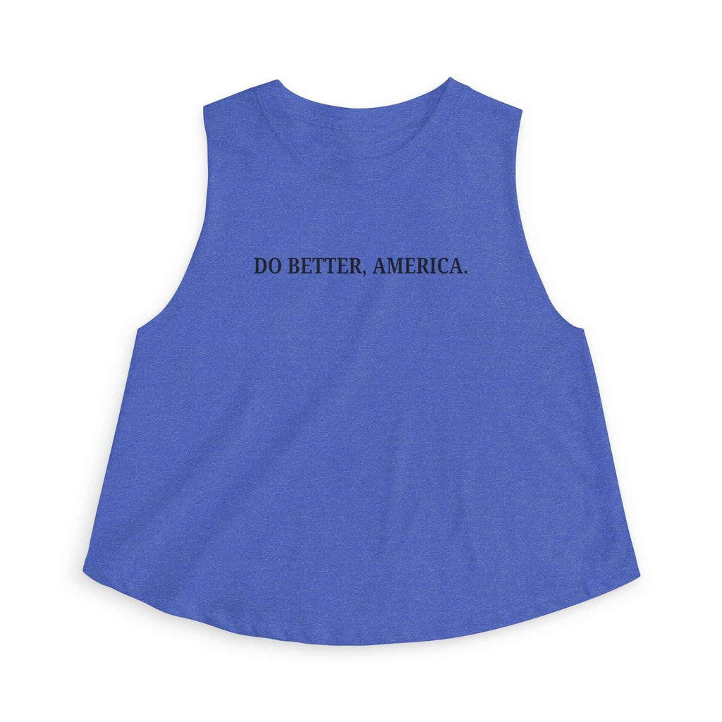 Do Better, America Crop Tank – Statement Cropped Sleeveless Top - Clothing, Women, T-Shirts, Cropped - EpiAl's Shop