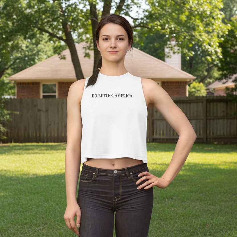 Do Better, America Crop Tank – Statement Cropped Sleeveless Top - Clothing, Women, T-Shirts, Cropped - EpiAl's Shop