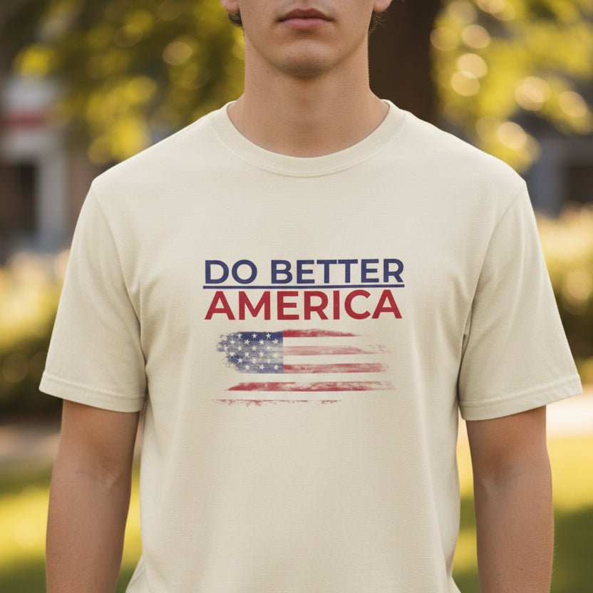 Do Better America Unisex Patriotic T-Shirt - Clothing, Unisex, T-Shirts - EpiAl's Shop