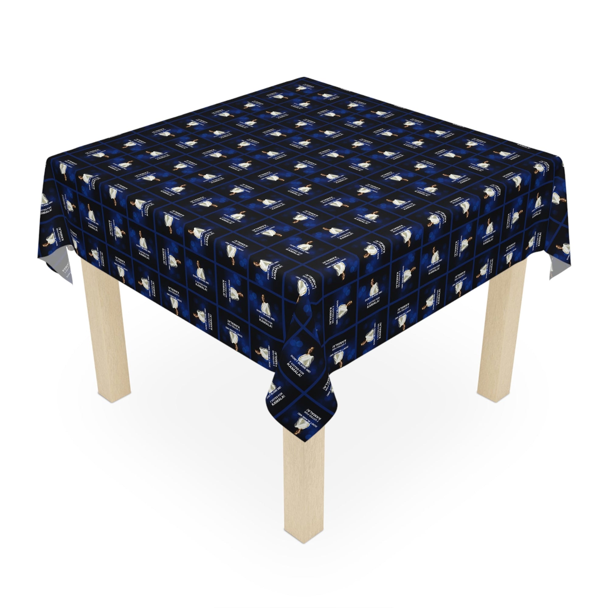 Don't Blame Me Voted for Kamala Tablecloth - Decor, Dining, Table Decor - EpiAl's Shop