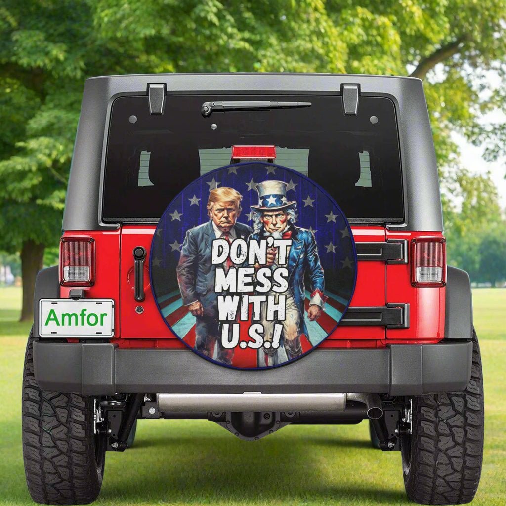 Don't Mess with U.S. Spare Tire Cover(Small)(15") - Accessories, Auto, Spare Tire Covers - EpiAl's Shop