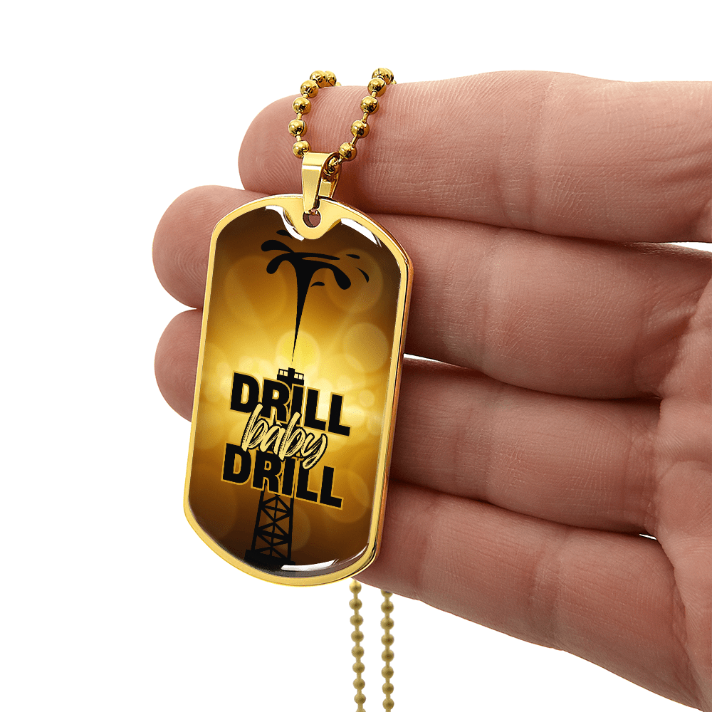 Drill Baby Drill (Trump) Gold Necklace - Jewelry, Necklaces - EpiAl's Shop