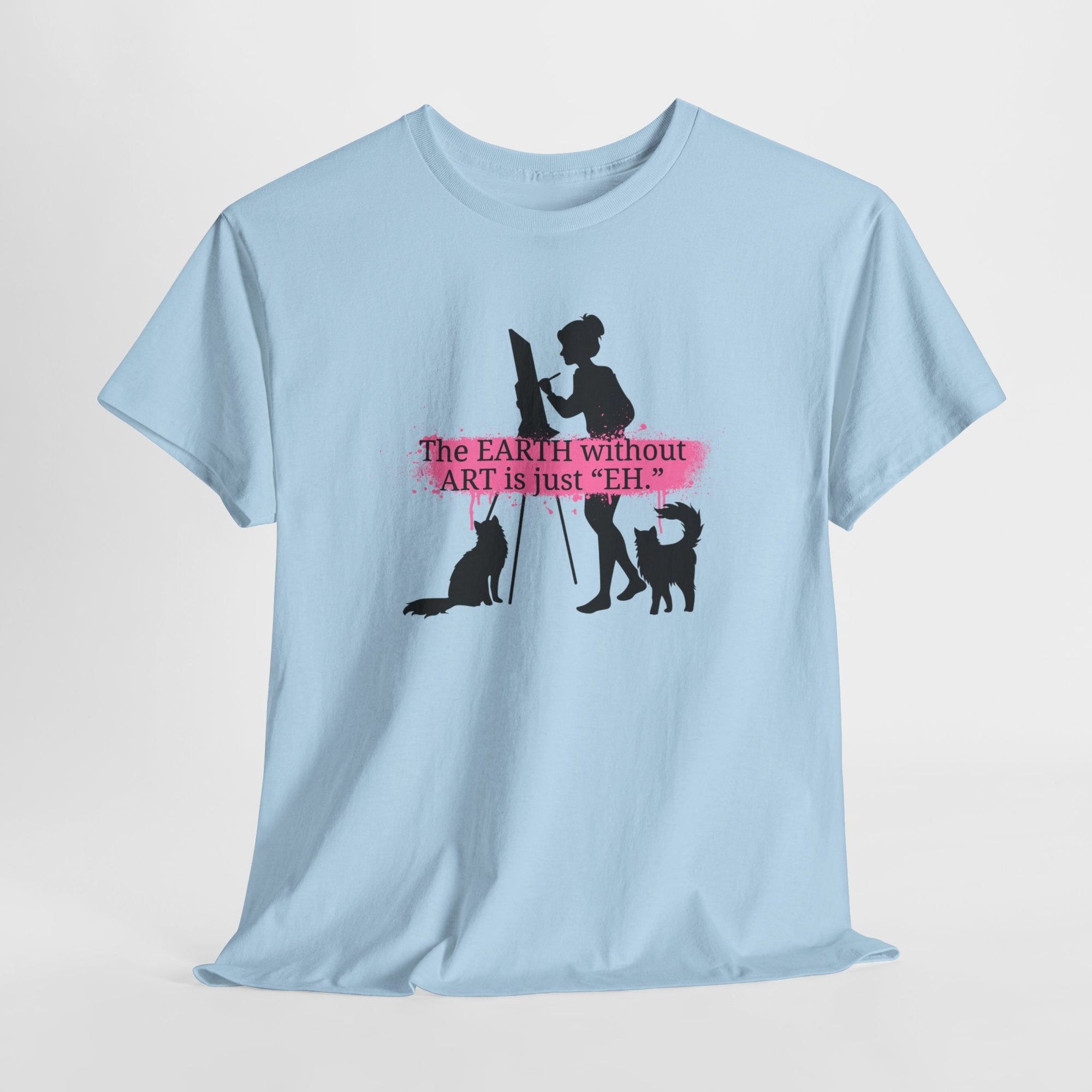 Earth Without Art Unisex Heavy Cotton Tee - T-Shirt - EpiAl's Shop