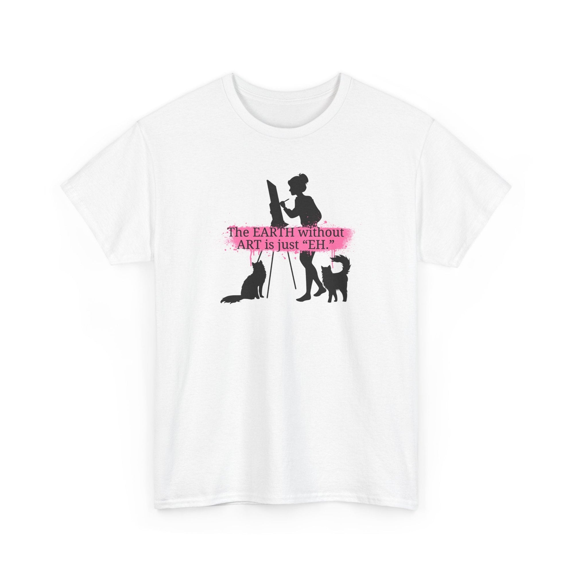 Earth Without Art Unisex Heavy Cotton Tee - T-Shirt - EpiAl's Shop