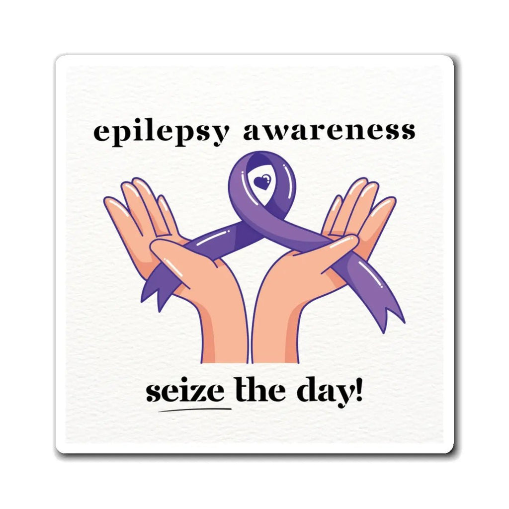 Epilepsy Awareness Magnet - Seize the Day! Inspirational Fridge Decor - Decor, Kitchen, Magnets - EpiAl's Shop