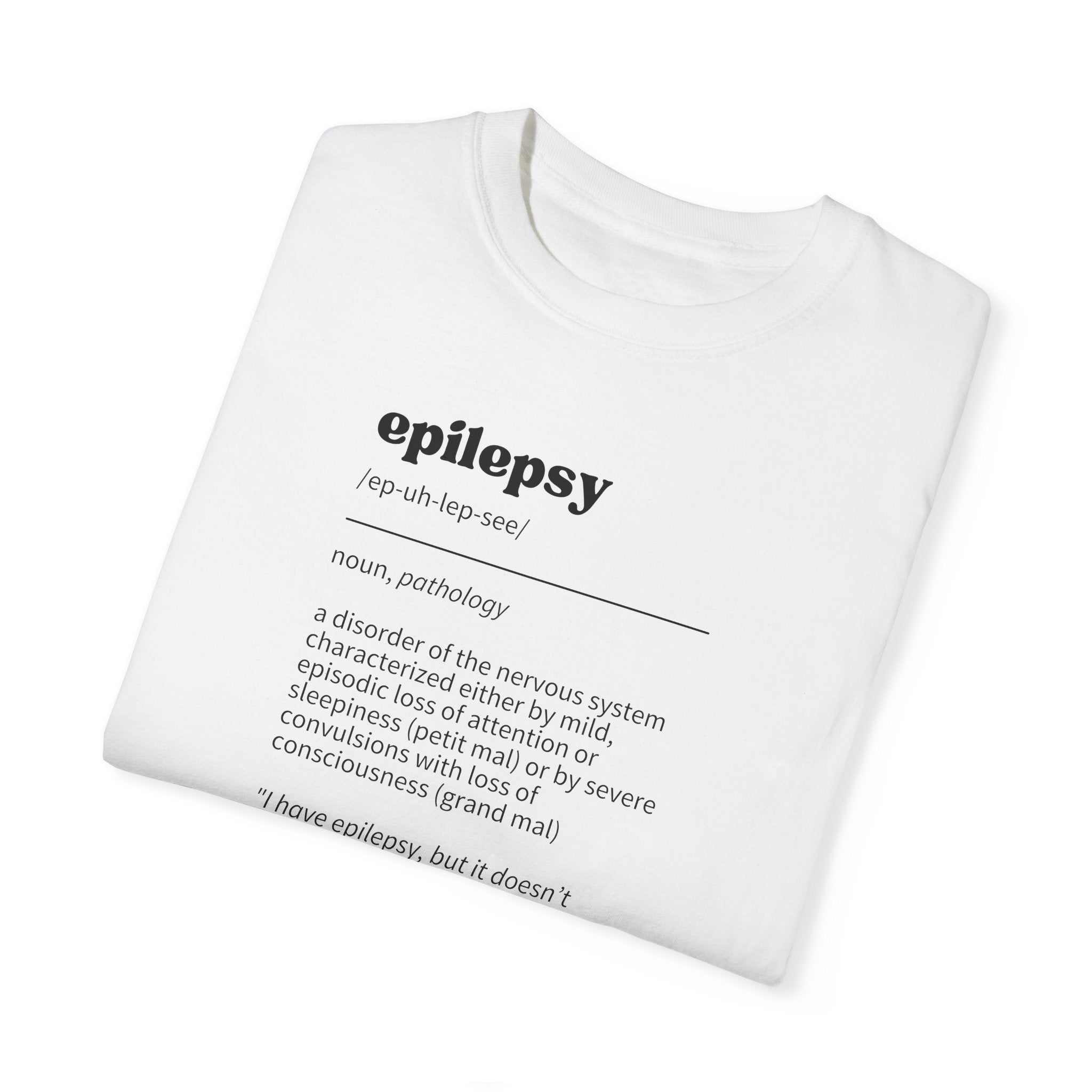 Epilepsy Definition Unisex Garment - Dyed T - shirt - T - Shirt - Epileptic Al’s Shop