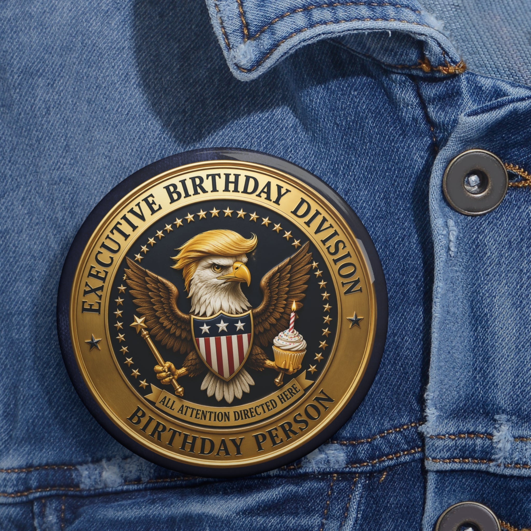 Executive Birthday Division – Officially Important Pinback Button - Buttons, Pinback - EpiAl's Shop