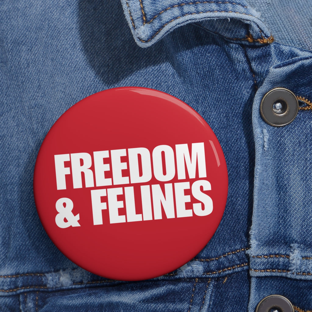 Freedom & Felines Pin Buttons - Fun Cat Lover Accessories - Collectibles, Pinback Buttons - EpiAl's Shop