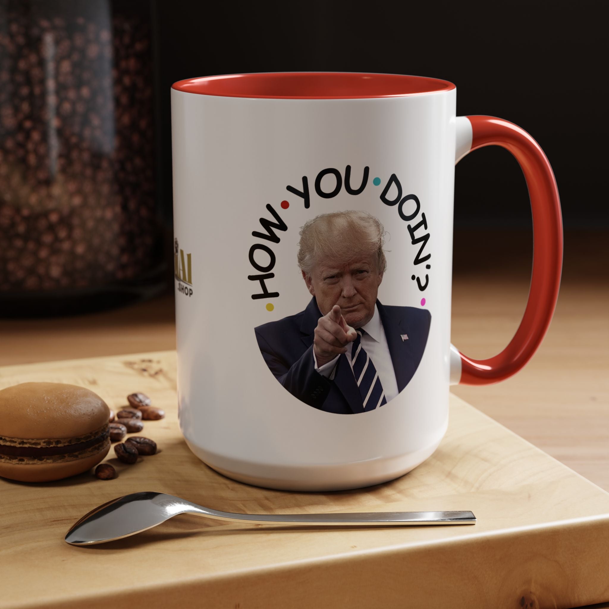 Funny Accent Coffee Mug - "How You Doin'?" - Perfect Gift for Trump Fans - Drinkware, Coffee Mugs - EpiAl's Shop