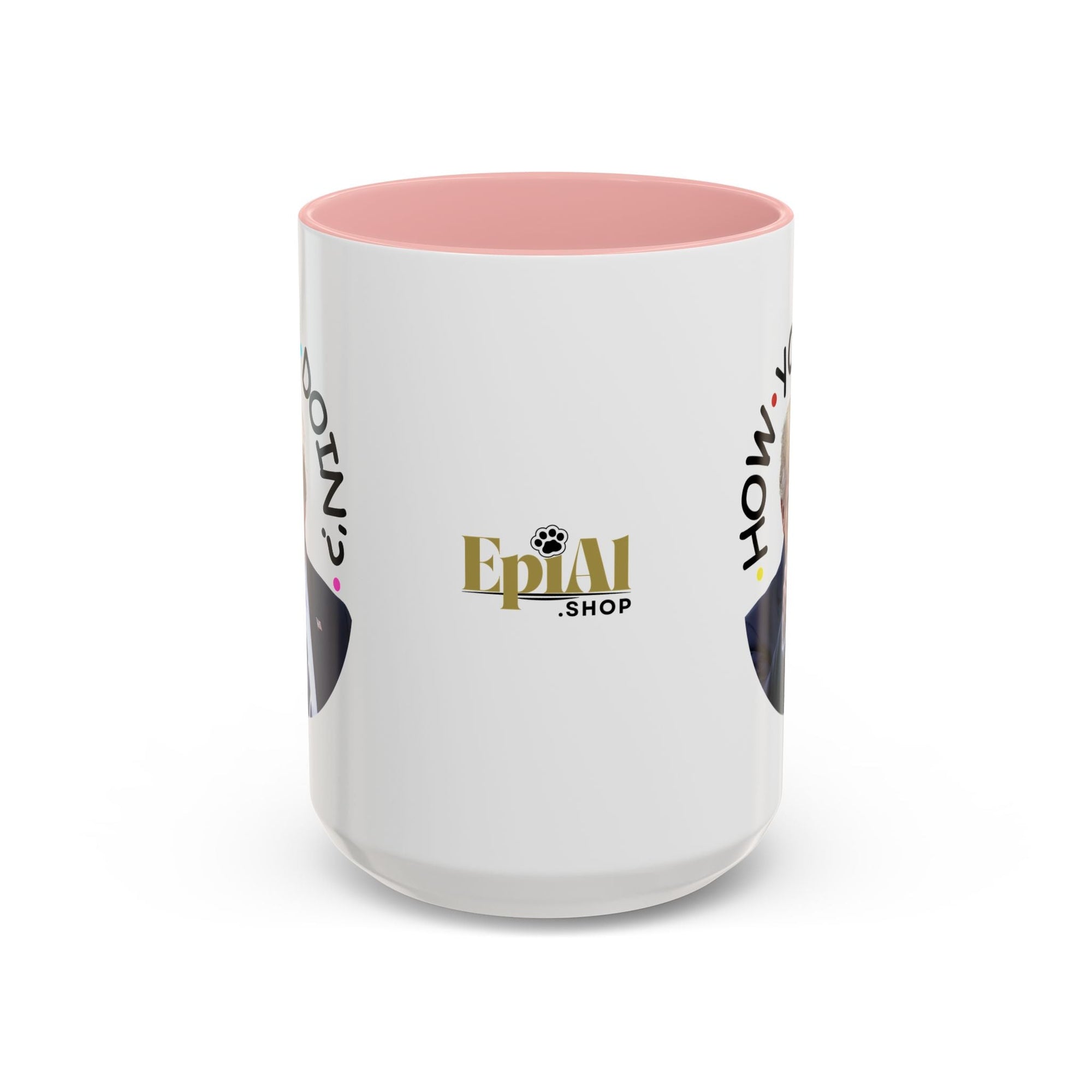 Funny Accent Coffee Mug - "How You Doin'?" - Perfect Gift for Trump Fans - Drinkware, Coffee Mugs - EpiAl's Shop