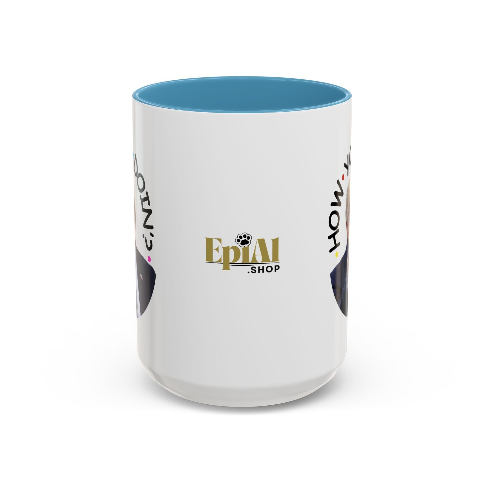 Funny Accent Coffee Mug - "How You Doin'?" - Perfect Gift for Trump Fans - Drinkware, Coffee Mugs - EpiAl's Shop