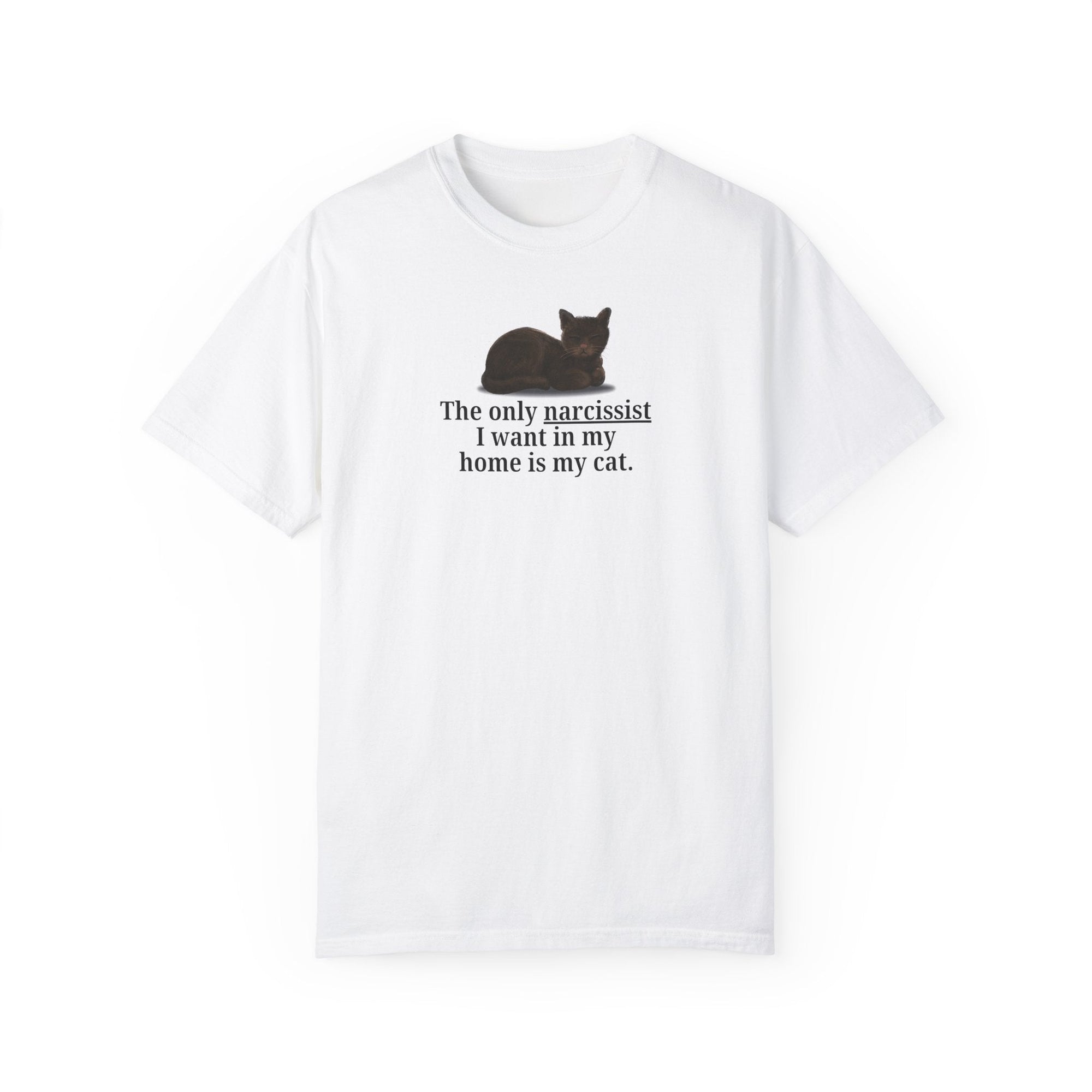 Funny Cat Lover T-Shirt - "The Only Narcissist I Want in My Home is My Cat" - Clothing, T-shirts - EpiAl's Shop