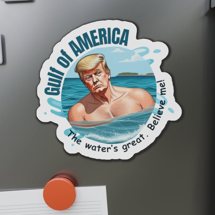 Funny Die - Cut Magnet - American Gulf with Donald Trump - Decor, Kitchen, Magnets - EpiAl's Shop
