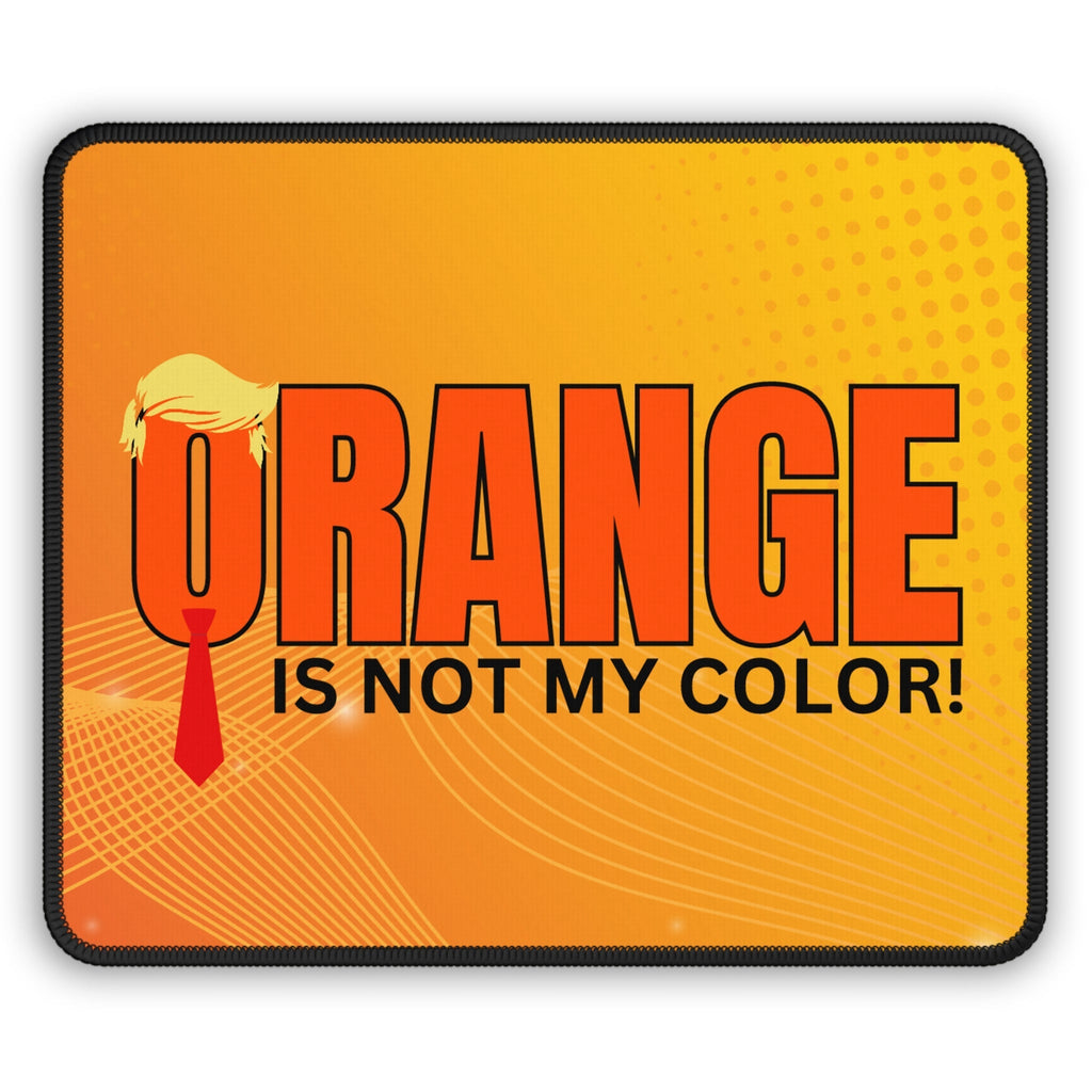 Funny Gaming Mouse Pad - 'Orange is Not My Color!' Design for Gamers - Accessories, Office, Mouse Pads - EpiAl's Shop