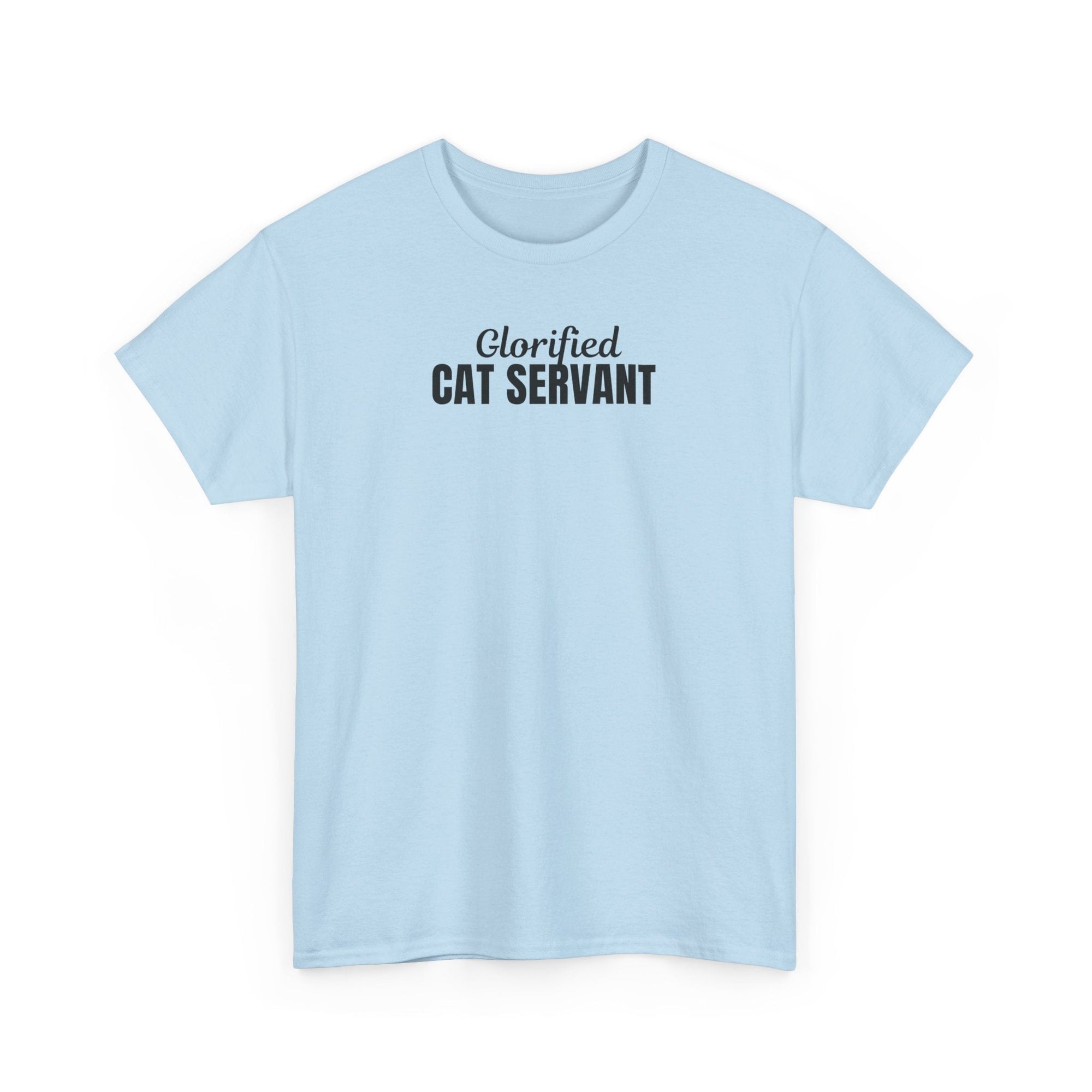 Glorified Cat Servant Unisex Heavy Cotton Tee - T-Shirt - EpiAl's Shop