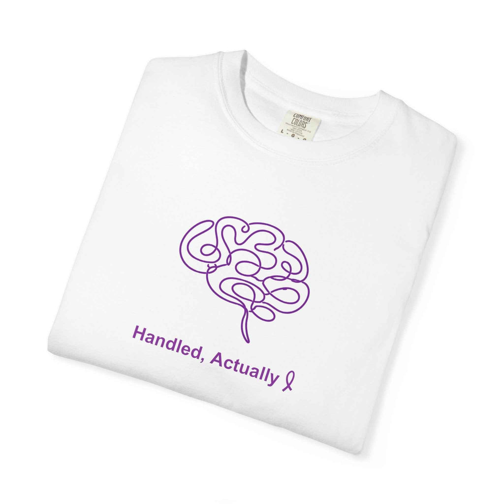 Handled, Actually – Epilepsy Awareness Unisex T-Shirt - Clothing, Unisex, T-Shirts - EpiAl's Shop