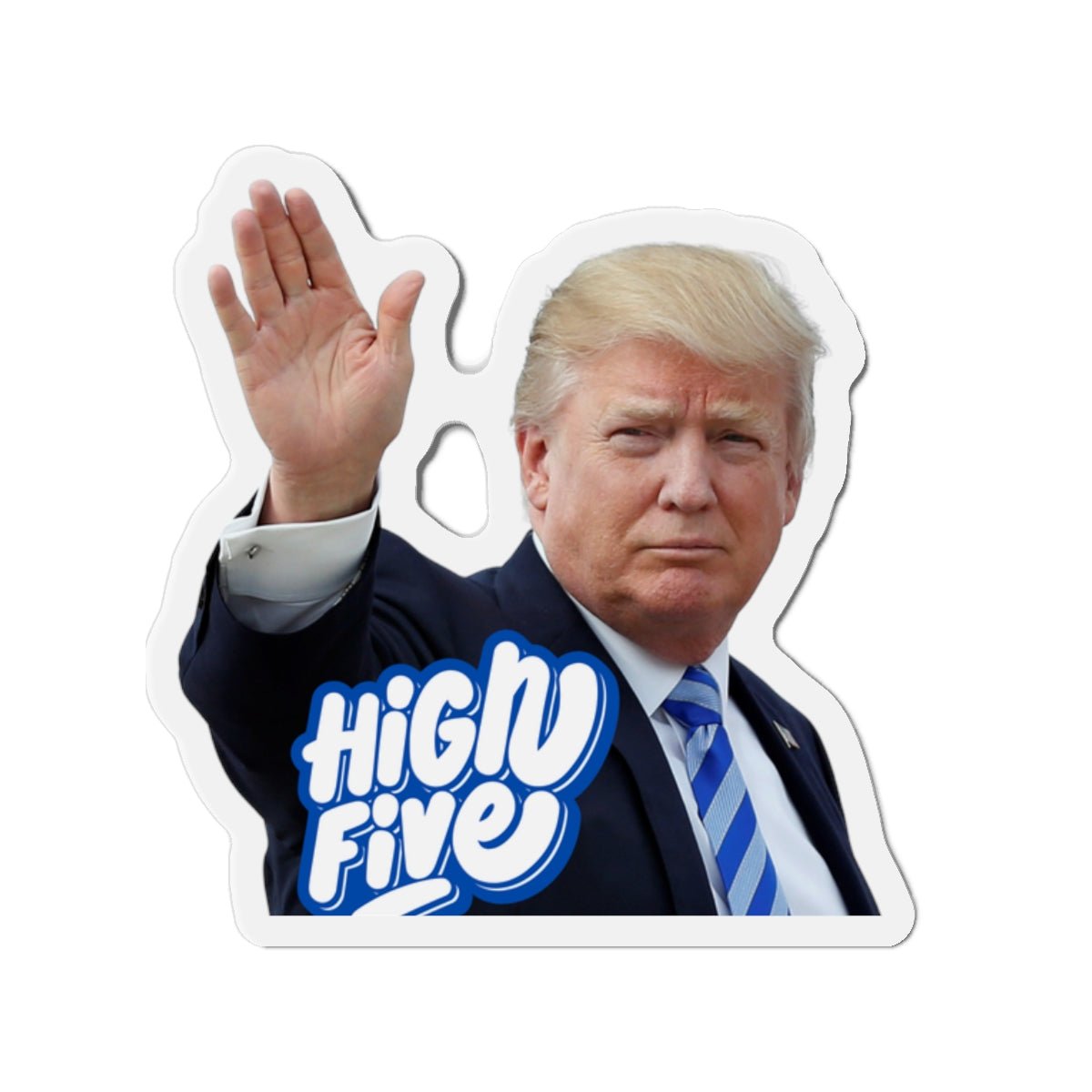 High Five Trump Die - Cut Magnet - Fun Political Décor - Decor, Kitchen, Magnets - EpiAl's Shop